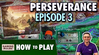 How to Play Perseverance Episode 3 - Official Tutorial