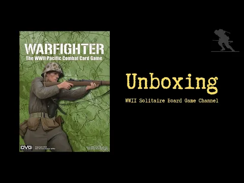Warfighter: The WWII Pacific Combat Card Game - Unboxing