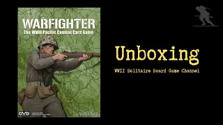 Warfighter: The WWII Pacific Combat Card Game - Unboxing
