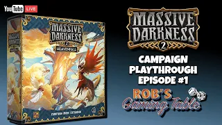 Massive Darkness 2 Heavenfall Campaign Ep. 1