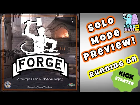 Preview of Solo Mode For Forge #boardgames From @hammerdoggames& FunDaMental Games | Love 2 Hate
