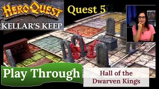 HeroQuest (2021): Kellar's Keep - Quest 5 - Hall of the Dwarven Kings