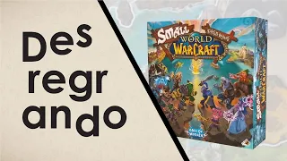 Desregrando: Small World of Warcraft