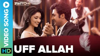 Uff Allah | Official Video Song | Bappa Lahiri | Mohd Irfan | Shabbir Ahmed | Switchh