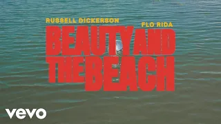 Russell Dickerson - Beauty and the Beach (feat. Flo Rida) (Lyric Video)