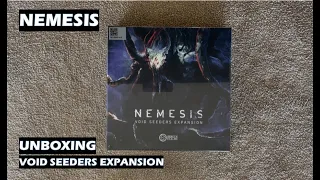 Unboxing Nemesis Void Seeders Expansion