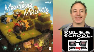 How to Play Mountains out of Molehills (Rules School) with the Game Boy Geek