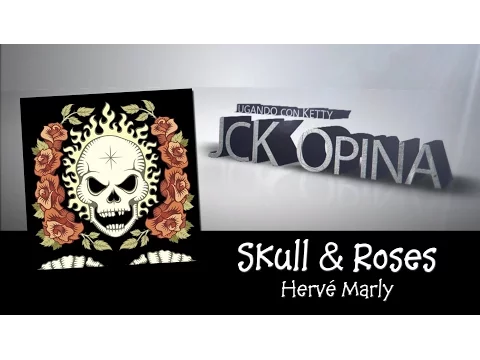 Skull & Roses [JcK Opina ep.43]