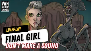 Don't Make a Sound Live Play