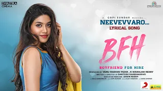 Boyfriend For Hire - Neevevvaro Lyric | Viswant, Malavika | Gopi Sundar | Santosh Kambhampati