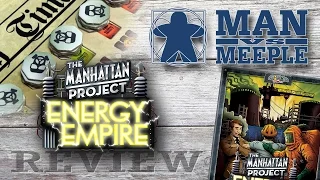 The Manhattan Project: Energy Empire (Minion Games) Review by Man Vs Meeple