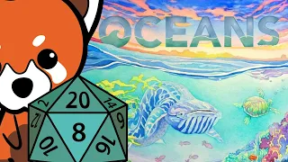 Oceans | Kickstarter Preview