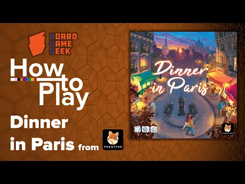 Dinner in Paris - BGG How to Play