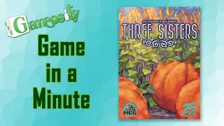 Game in a Minute: Three Sisters