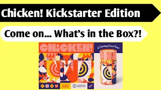 Don't be Chicken!: An Unboxing of Chicken!