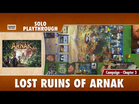 Lost Ruins of Arnak - Solo Campaign Playthrough - Chapter 3