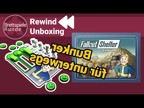 Rewind-Unboxing: Fallout Shelter (Asmodee)