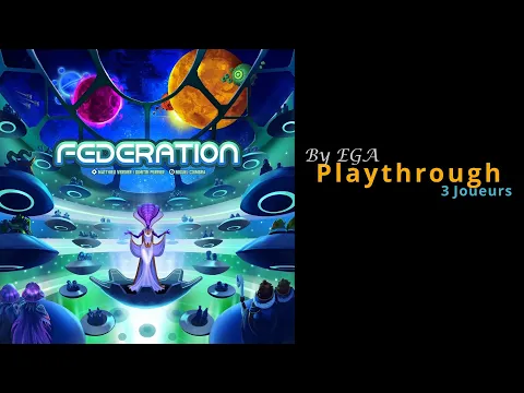 Playthrough Fédération