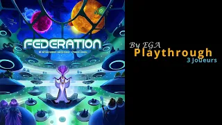Playthrough Fédération