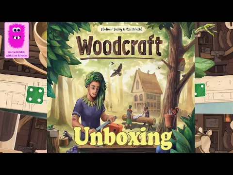 Woodcraft, Unboxing