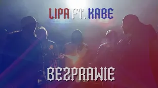 Lipa - Bezprawie ft. Kabe (prod. Szwed SWD)