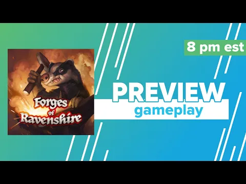 Forges of Ravenshire Kickstarter Preview Gameplay & First Impressions