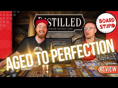 Distilled Review - Aged to Perfection!