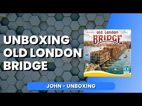 Old London Bridge Unboxing