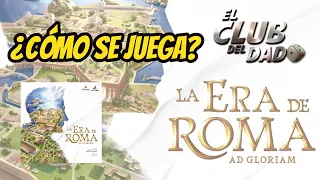 La Era de Roma - Vídeo reseña - El club del dado