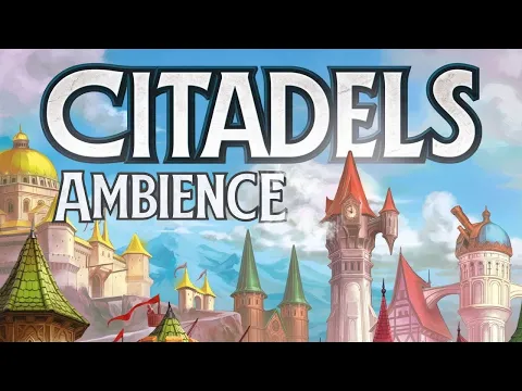 Citadels Board Game Music - Medieval Fantasy Ambience with Sounds & Illustrations