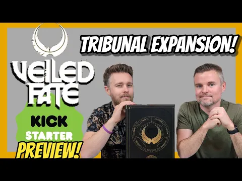 Veiled Fate: Tribunal Expansion - Coming To #Kickstarter