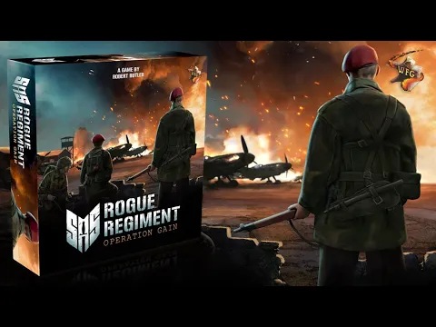 SAS: Rogue Regiment - Operation Gain (Kickstarter Nov 12th)