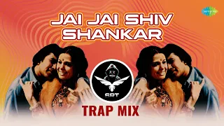 Jai Jai Shiv Shankar - Trap Mix | SRT MIX | Retro Remix | Evergreen Hindi Song