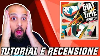 Tutorial e Recensione THAT TIME YOU KILLED ME - Un Gioco Davvero Geniale!
