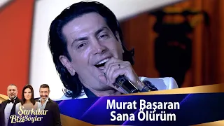Murat Başaran - Sana Ölürüm