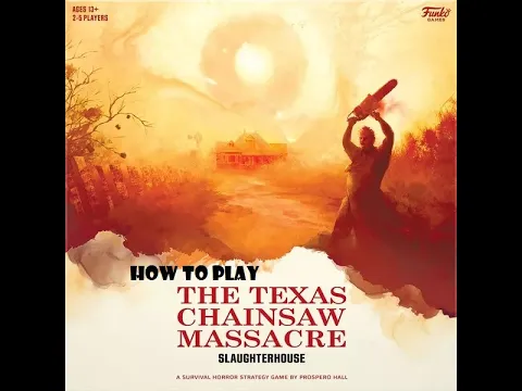 Texas Chainsaw Massacre Slaughterhouse Game Funko Games How to Play