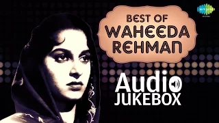 Best Of Waheeda Rehman Songs | Gaata Rahe Mera Dil | Aaj Phir Jeene Ki Tamanna Hai | HD Song Jukebox