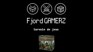 Survol de jeux (Review + résumé de règles) - Seigneur des Anneaux: Voyages en Terre du Milieu