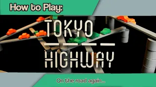 How to Play: Tokyo Highway