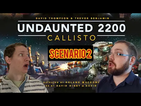 Undaunted 2200 Callisto : Scenario 2