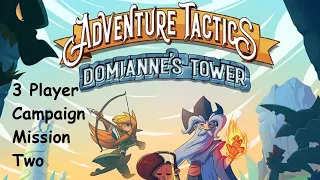Adventure Tactics Campaign Mission Two Episode 2