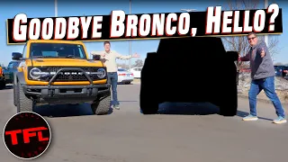 Saying GOODBYE To My First Edition Ford Bronco Sucks, But You Won’t Believe What I Bought Instead!