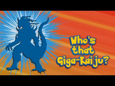 Who's that Giga-Kaiju?! | Reveal Trailer 2 of 4