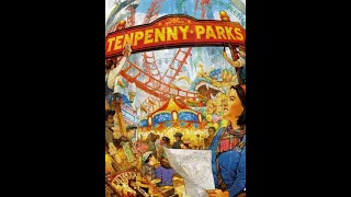 Cracking Open...Tenpenny Parks (2022) @ThunderworksGames