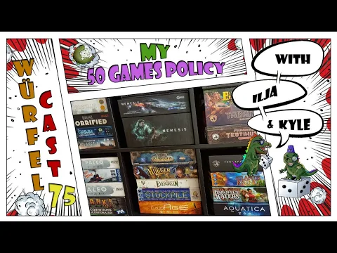 Würfel Cast - Episode 75 - My 50 Games Policy