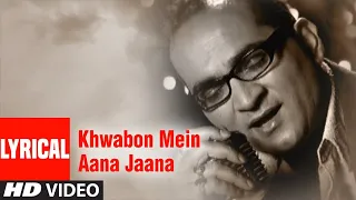 Khwabon Mein Aana Jaana Lyrical Video Song | Lamahe |  Abhijeet Bhattacharya