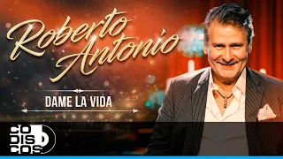 Dame La Vida, Roberto Antonio Y Mente Abierta - En Concierto