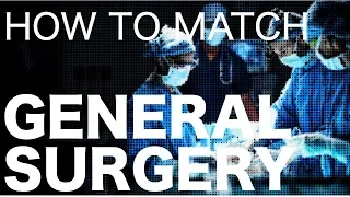 Matching General Surgery Residency
