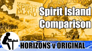 Spirit Island: Comparing Horizons & Original