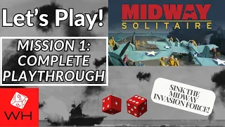 Let's Play! Midway Solitaire (Worthington) | WW2 | Mission 1: Sink the Midway Invasion Force!